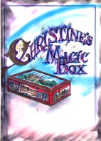 "Christine's Magic Box"